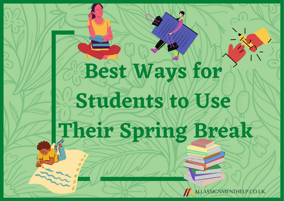 Best-Ways-for-Students-to-Use-Their-Spring-Break
