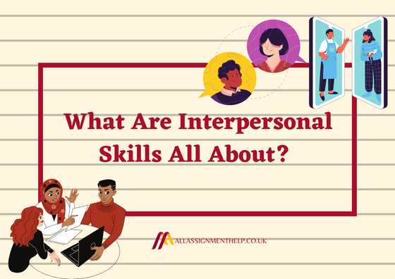 what-are-interpersonal-skills-all-about